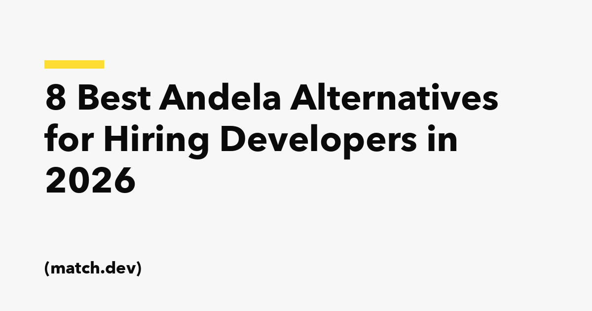 The 8 Best Andela Alternatives in 2026 — With Verified Rates