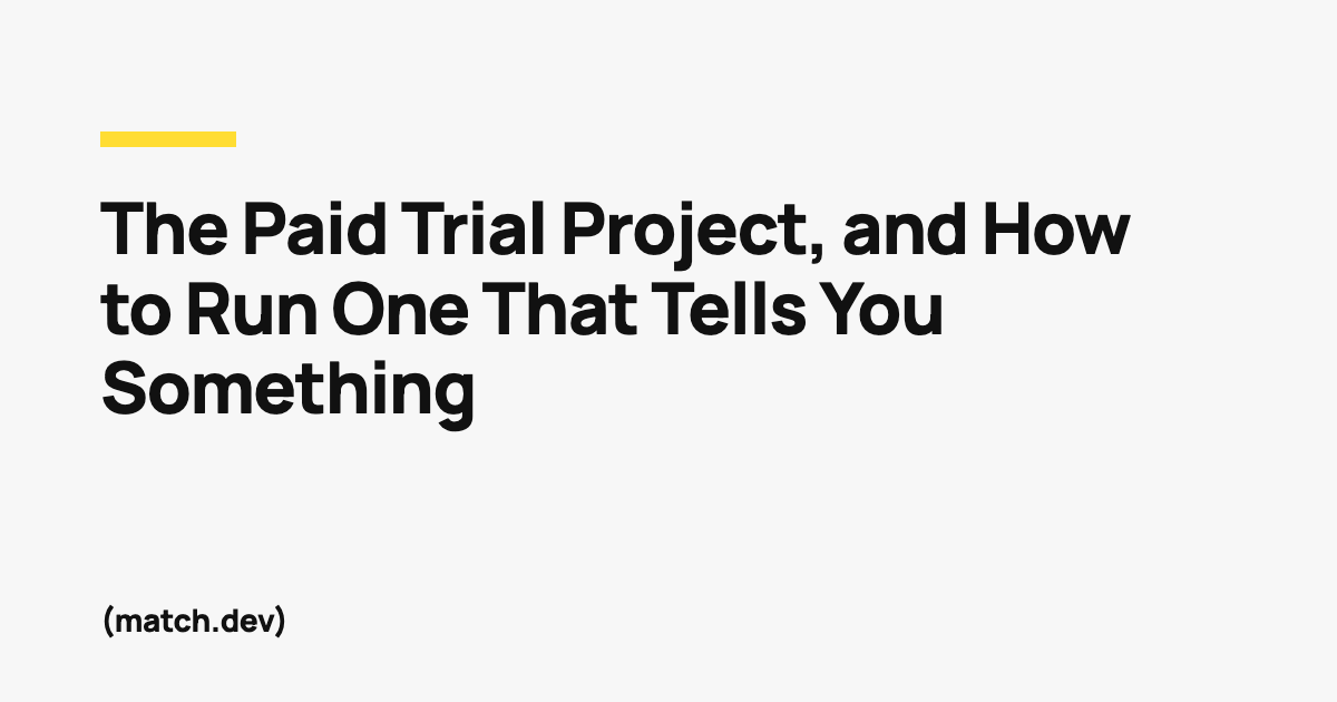 The Paid Trial Project, and How to Run One That Tells You Something